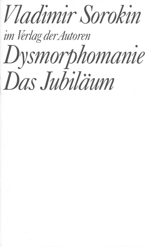 Dysmorphomanie / Das Jubiläum